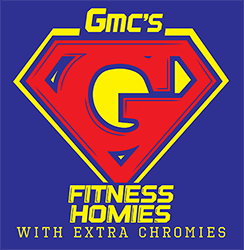 G's Fitness Homies with Extra Chromies